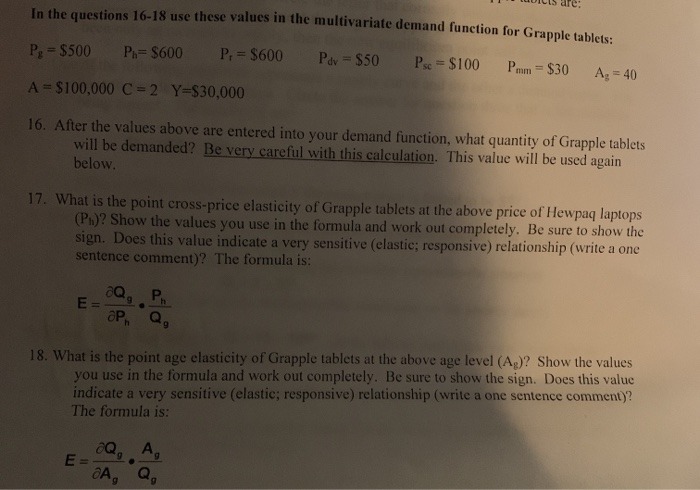 In the questions 16-18 use these values in the multivariate demand