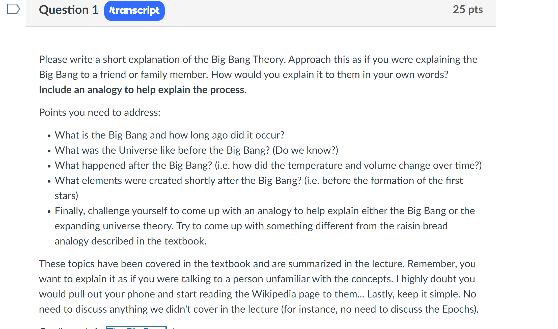 Question 1 w 25 pts Please write a short explanation of