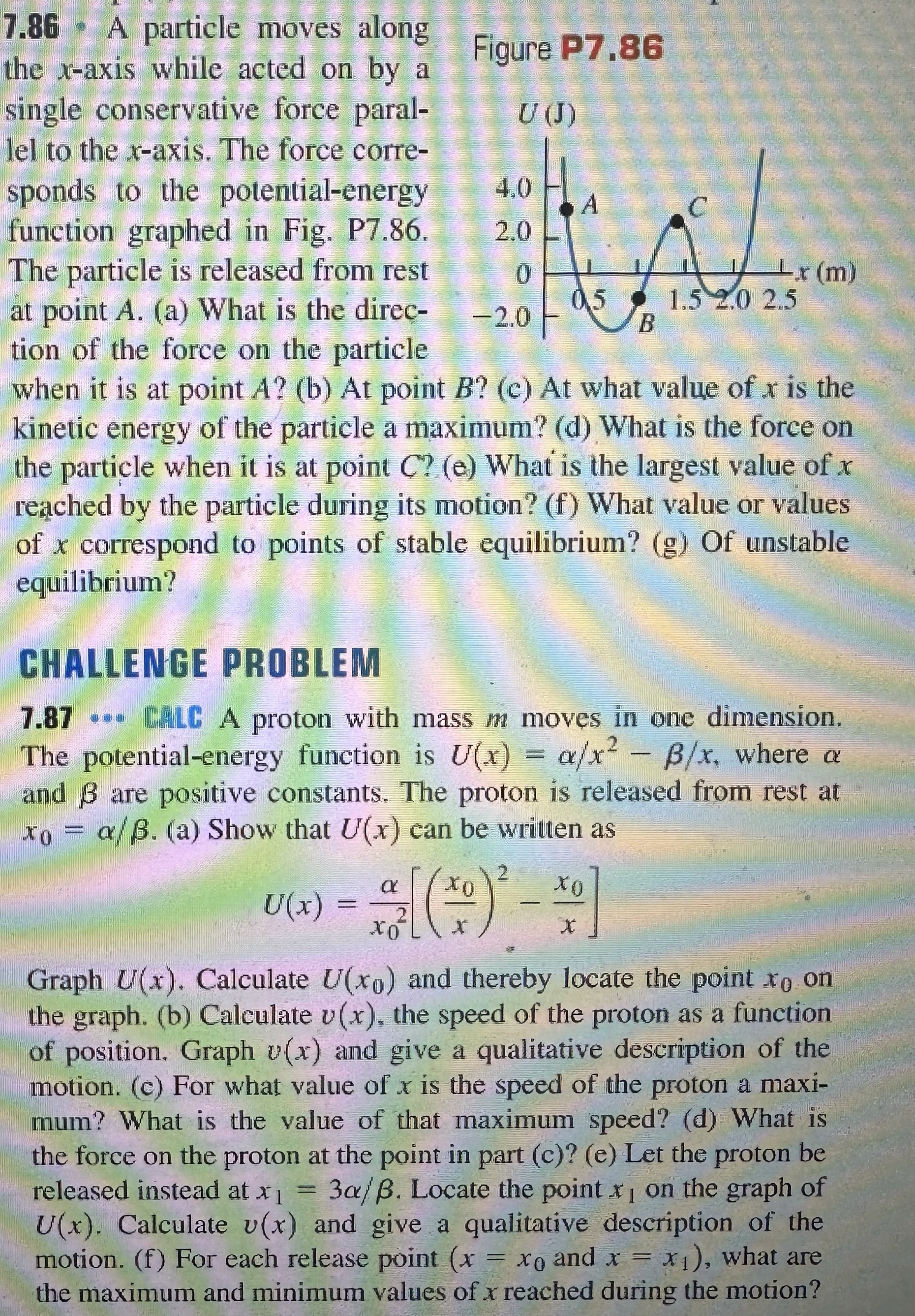  7.86 - A particle moves along the x-axis while acted on