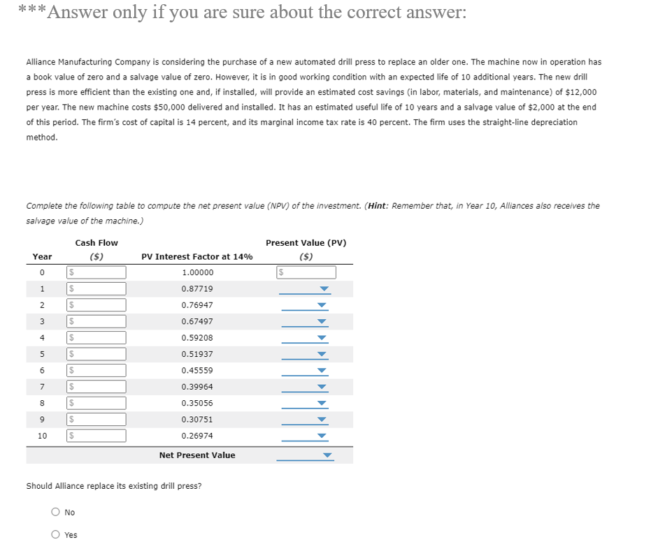 ******************************** * * * Answer only if you are sure about the