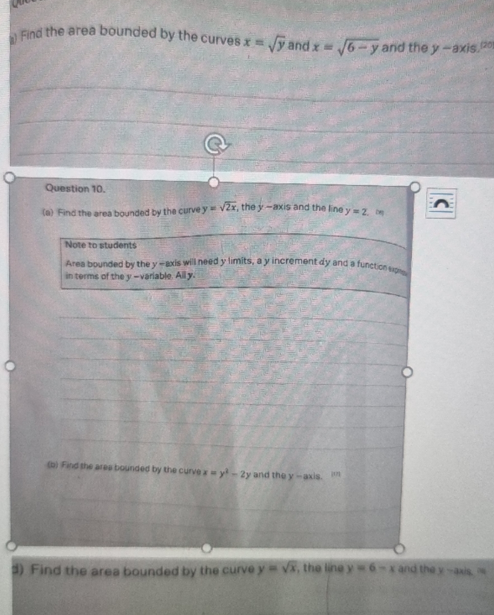 need help with this Find the area bounded by the curves x