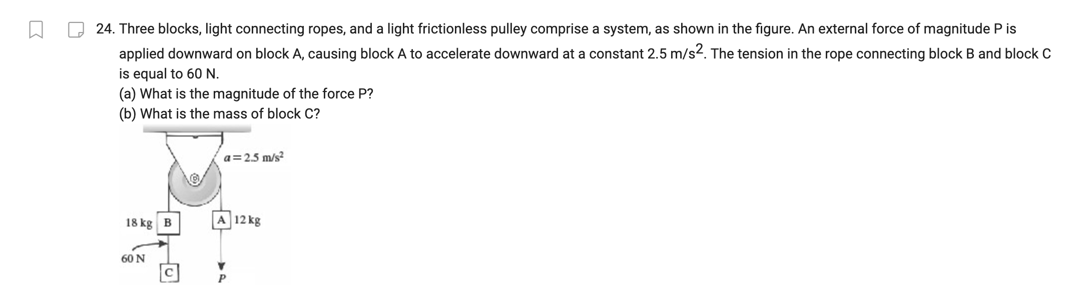 rope on the crate? (b) What would be the magnitude of the