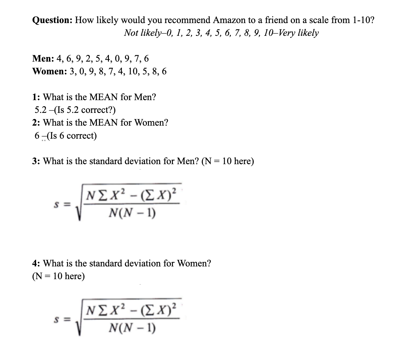 Question: How likely would you recommend Amazon to a friend on