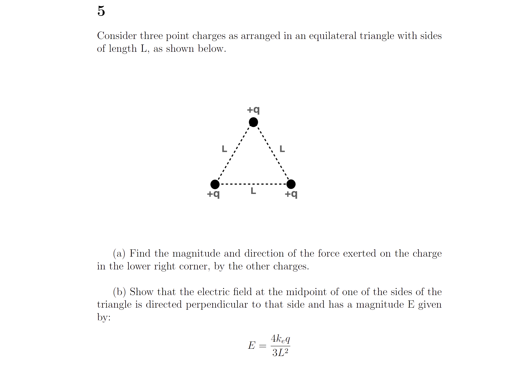 the force on charge ql (b) Find the force on charge (12