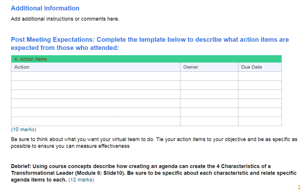 Additional information Add additional instructions or comments here. Post Meeting Expectations: