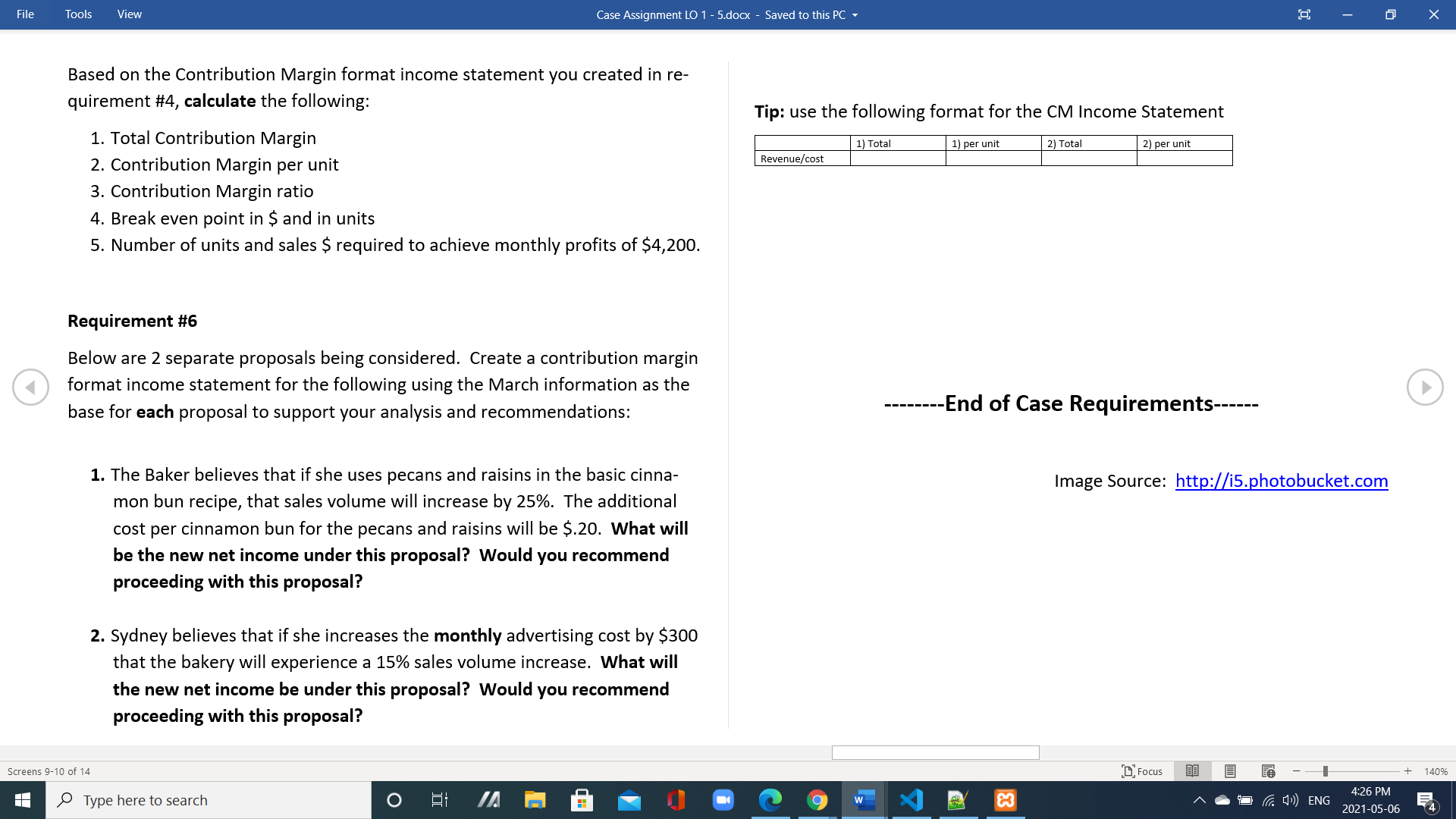 gain a better understanding of the business's profits with the goal of