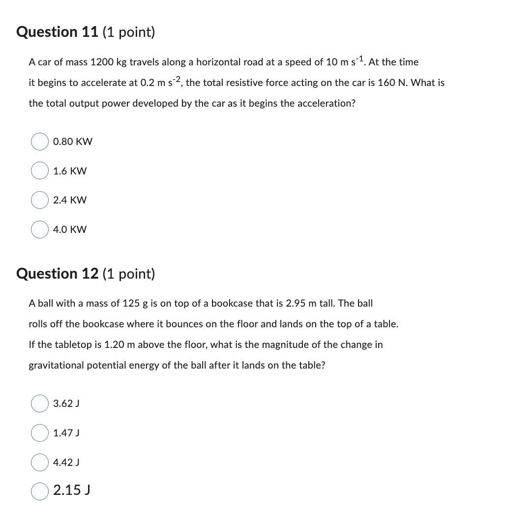 of 290 kg. Starting from rest, the car acquires 3.13 x 10