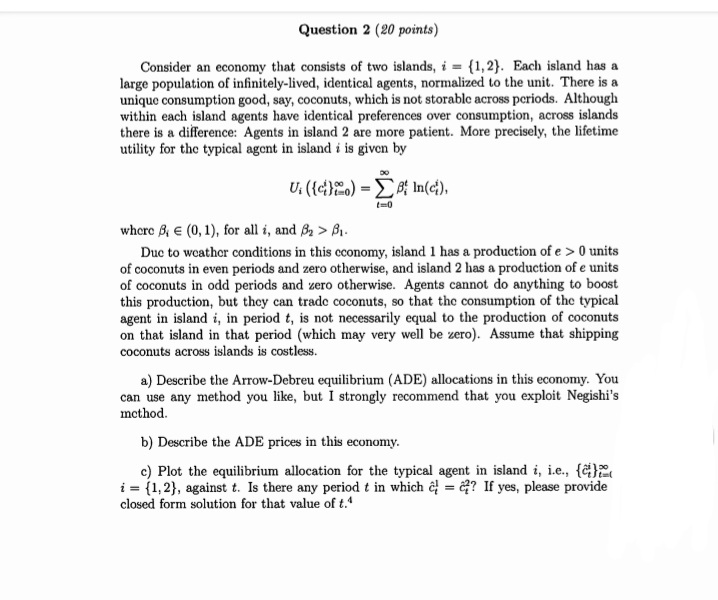  Question 1 and 2 please in details Question 2 (20 points)