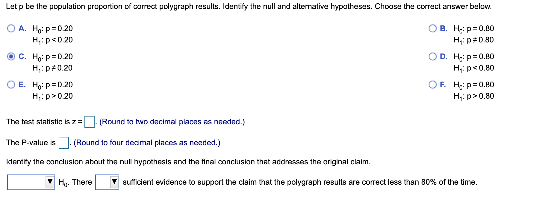 9.) Trials in an experiment with a polygraph include 98 results that