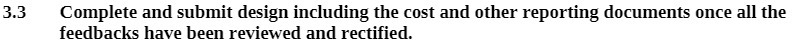 3.3 Complete and submit design including the cost and other reporting