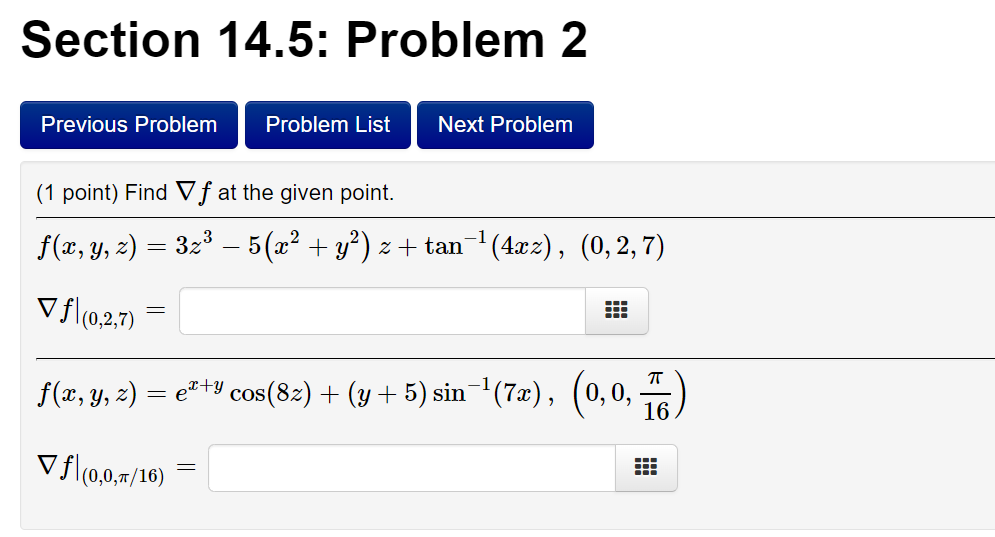 each function at the given point. Then sketch the gradient together with