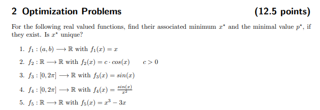 Give correct answer with detailed explanation.... 2 Optimization Problems (12.5 points) For