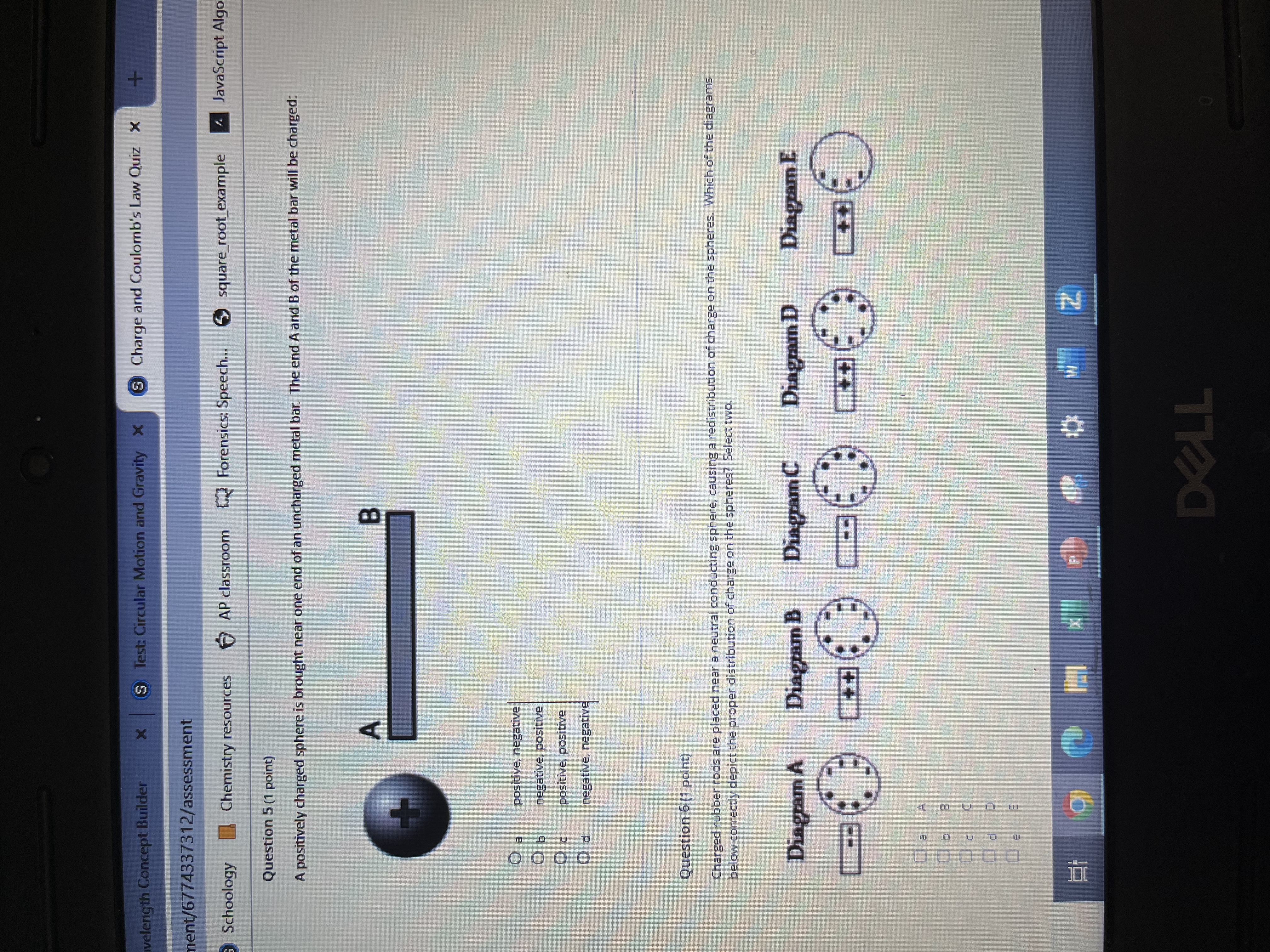 of 1 Question 1 (1 point) Two balloons are charged as shown