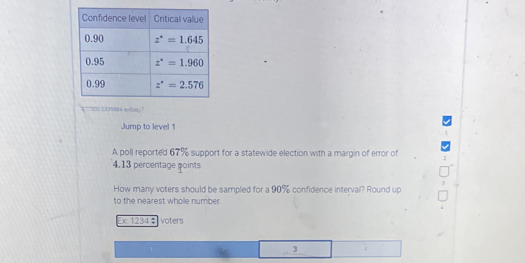 Can someone please help! Confidence level Critical value 0.90 z* = 1.645