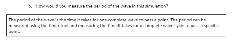 Simulation Activity: Finding Wave Properties Objectives: Calculate and measure different wave characteristics