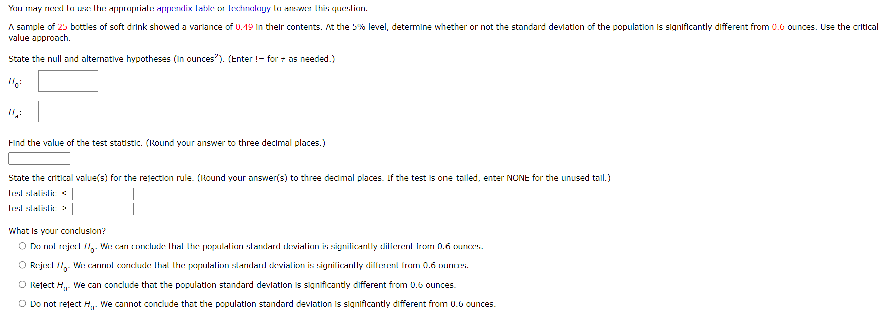 You may need to use the appropriate appendix table or technology