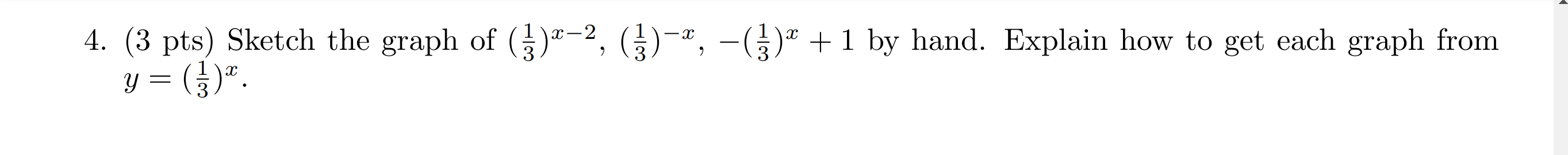 graph has the smallest value for b? (C) (1 pt) Which graph