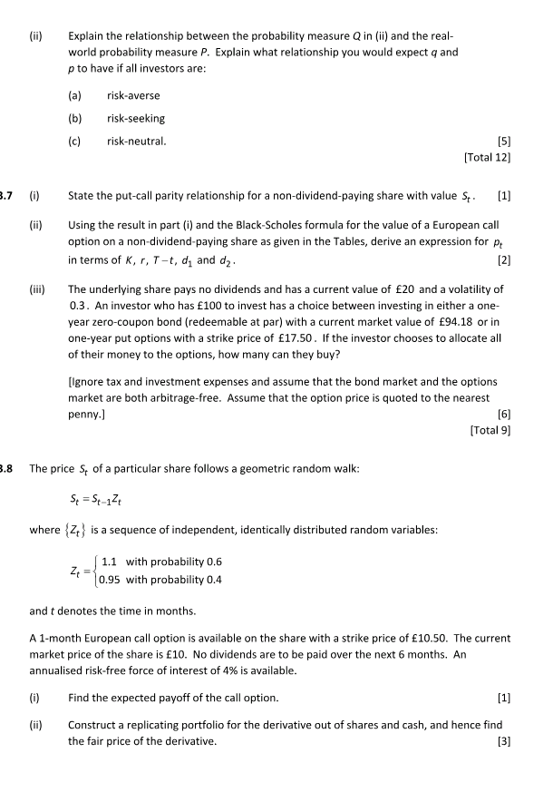 (ii) Explain what is meant by a "risk-neutral probability measure" and state