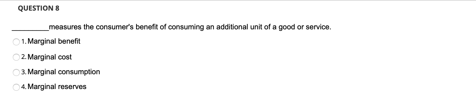 Pleas help me with this question QUESTION 8 measures the consumer's benefit
