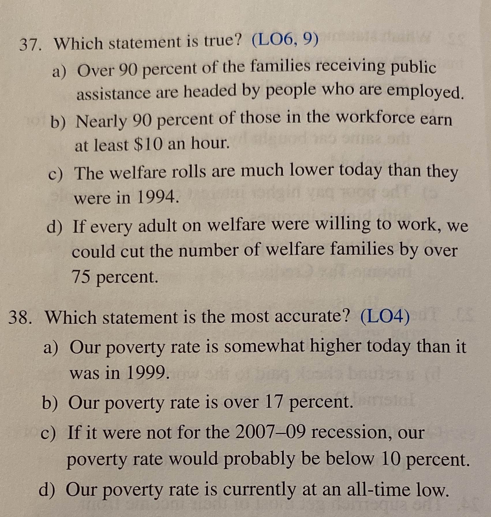 37. Which statement is true? (LO6, 9) a) Over 90 percent