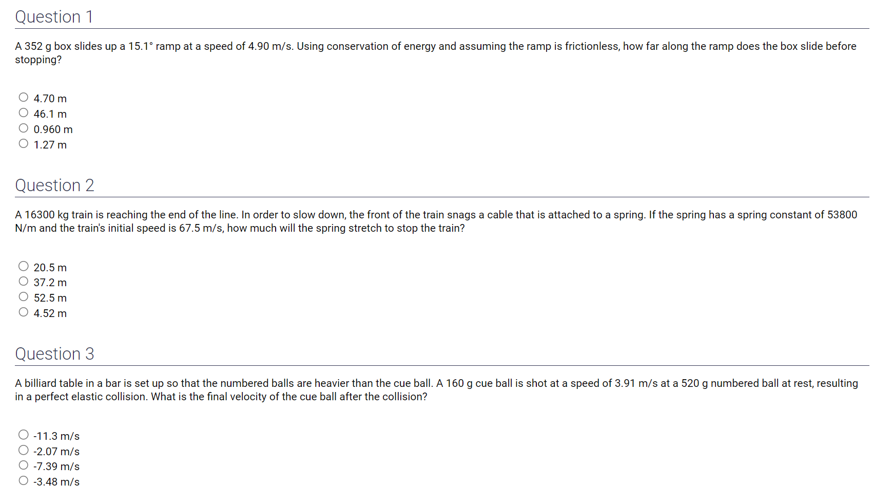  Question 1 A 352 9 box slides up a 15.1 ramp
