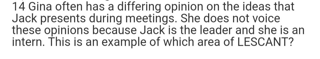 14 Gina often has a differing opinion on the ideas that