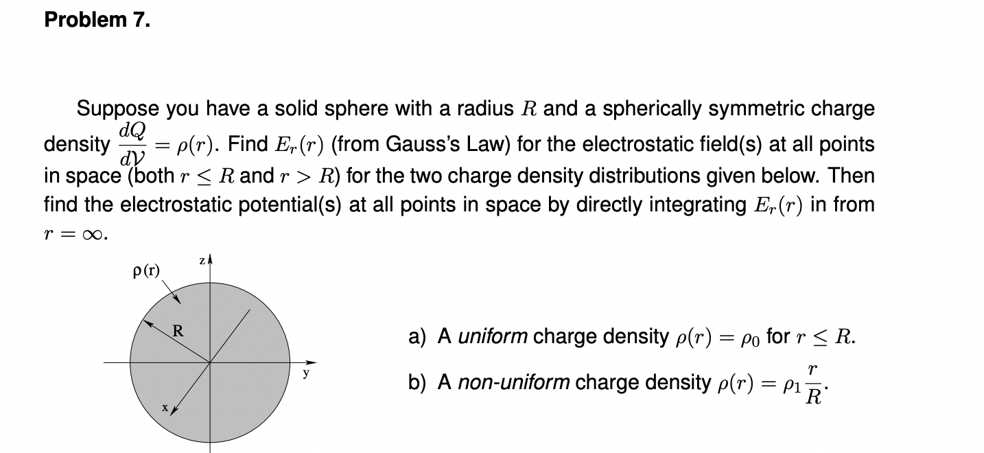  Problem 7. Suppose you have a solid sphere with a radius