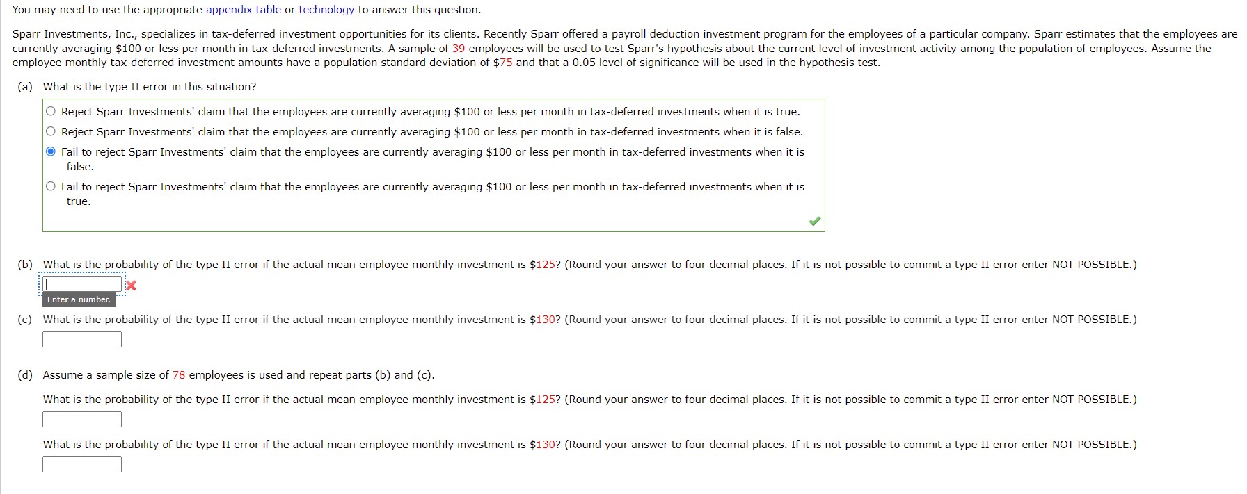  You may need to use the appropriate appendix table or technology