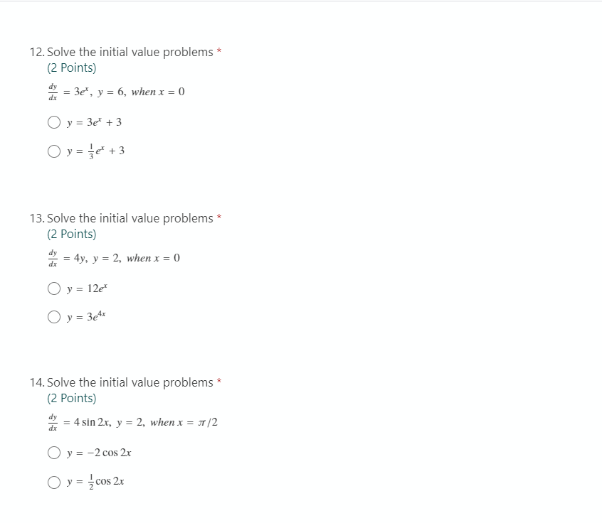 please answer the following, choose the correct answer: 12. Solve the initial