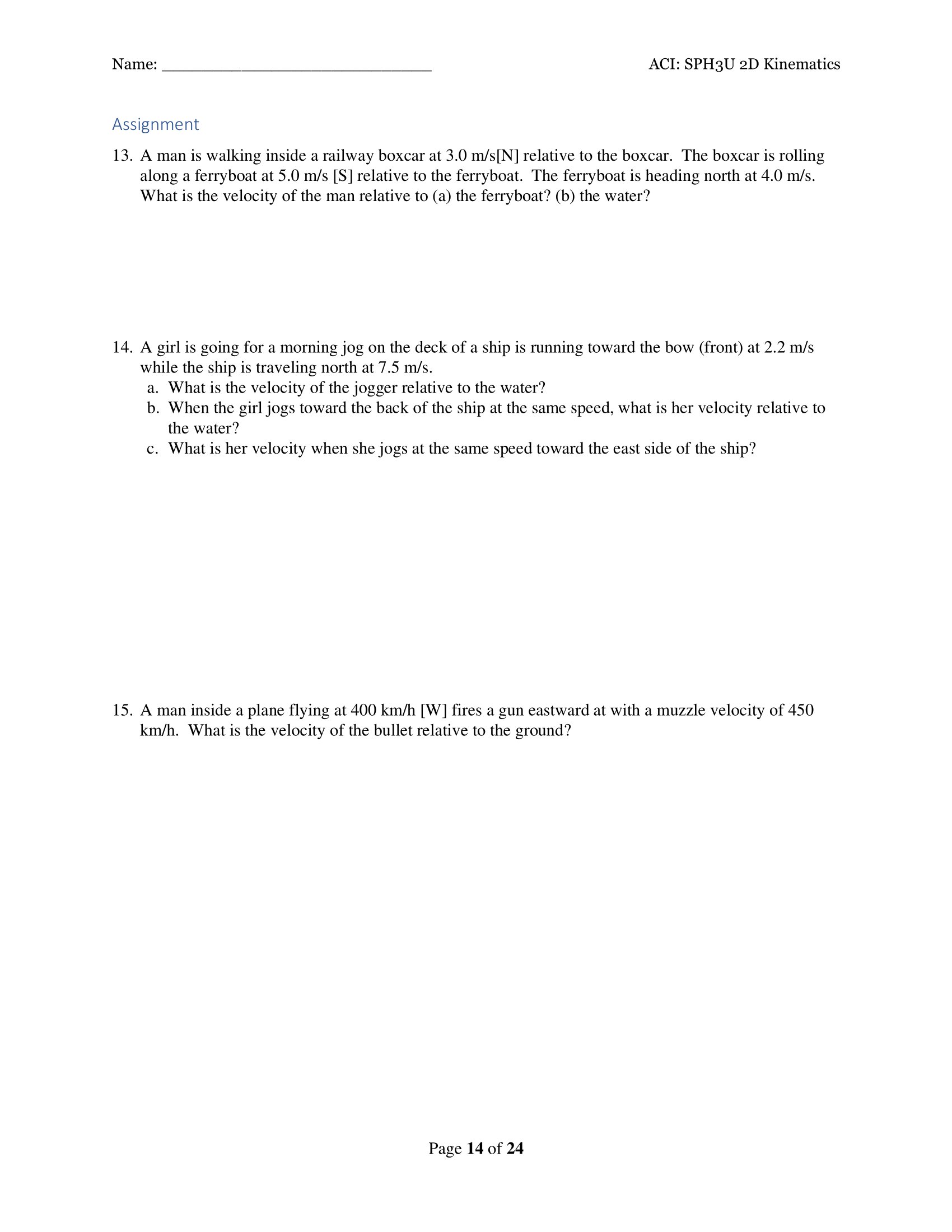 Name: ACI: SPH3U 2D Kinematics Assignment [3. A man is walking