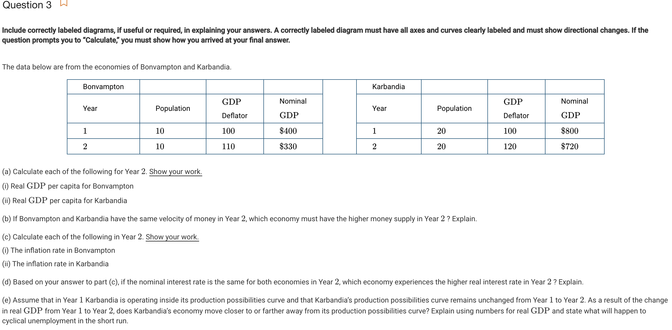 please answer the following questions based on ap microeconomics Question 3 W