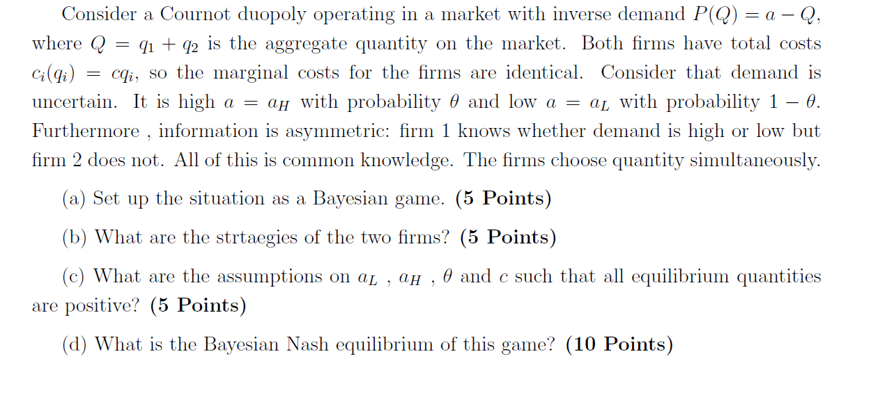 solve the following question Consider a Cournot duopoly operating in a market
