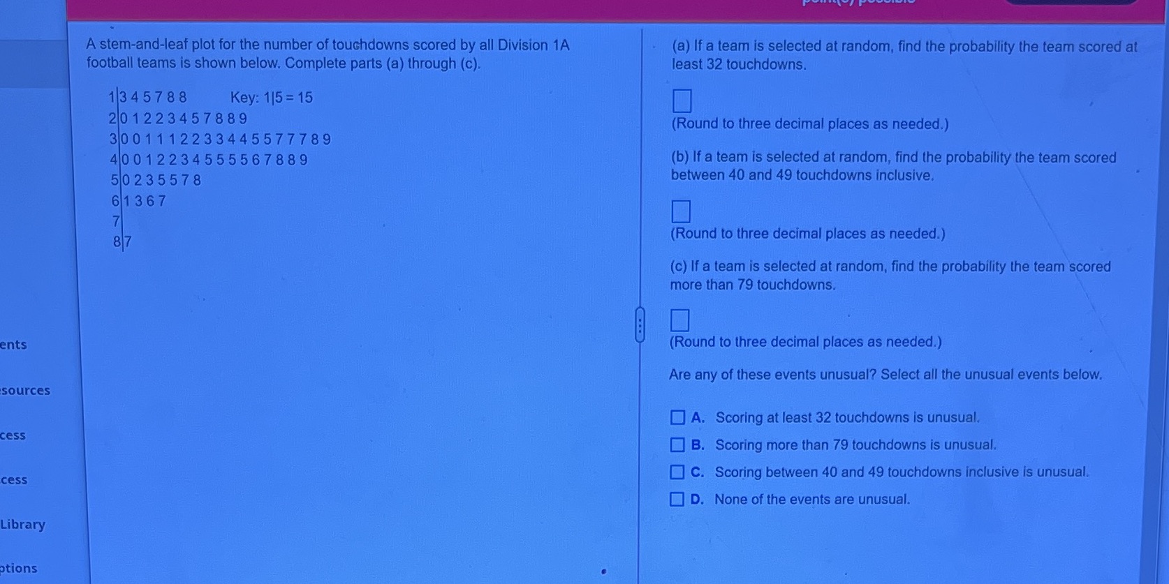 A stem-and-leaf plot for the number of touchdowns scored by all