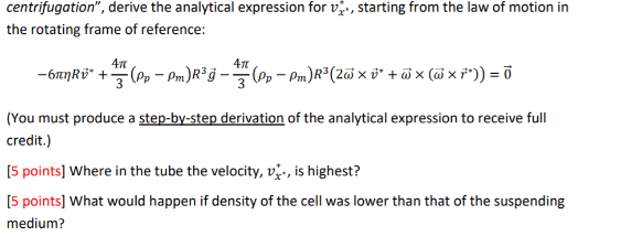 centrifugation", derive the analytical expression for vy, starting from the law
