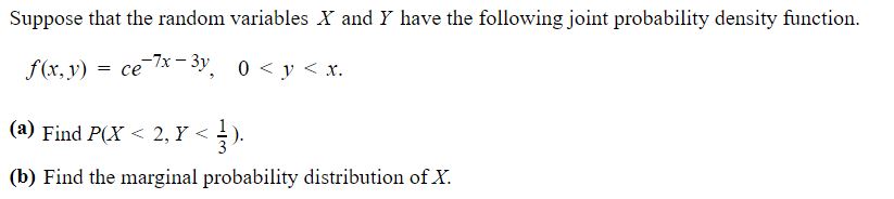 a) Suppose that the random variables X and Y have the following