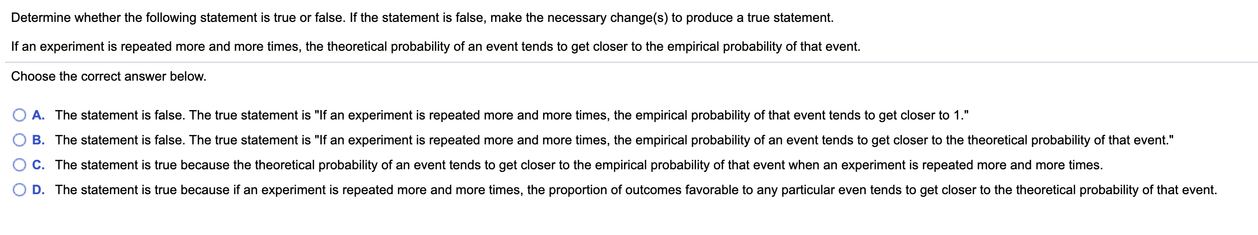 is false, make the necessary change(s) to produce a true statement. The