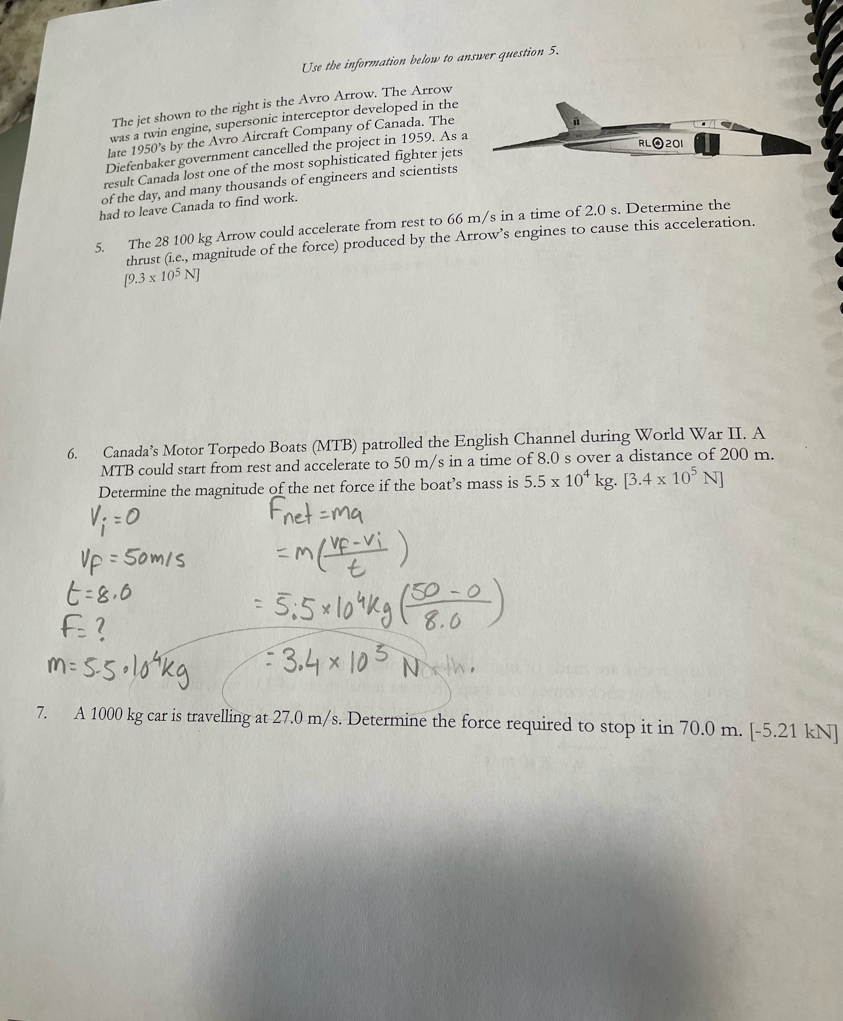 5 and 7 Use the information below to answer question 5. The