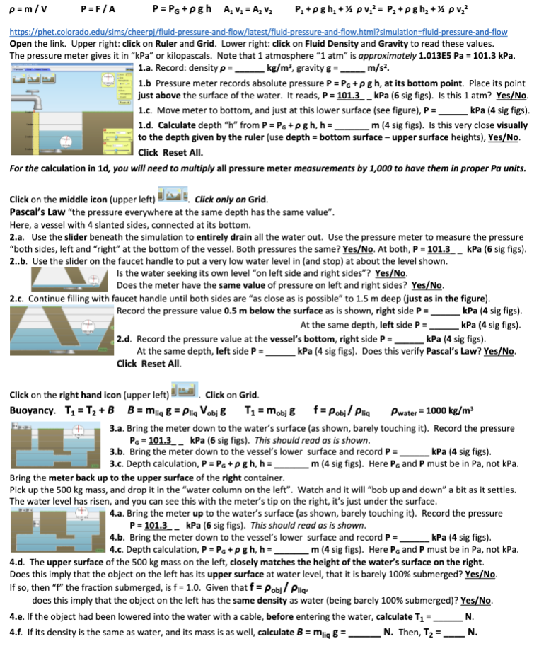 p=m/V P =F/A P = Pc + pgh AV, = A_