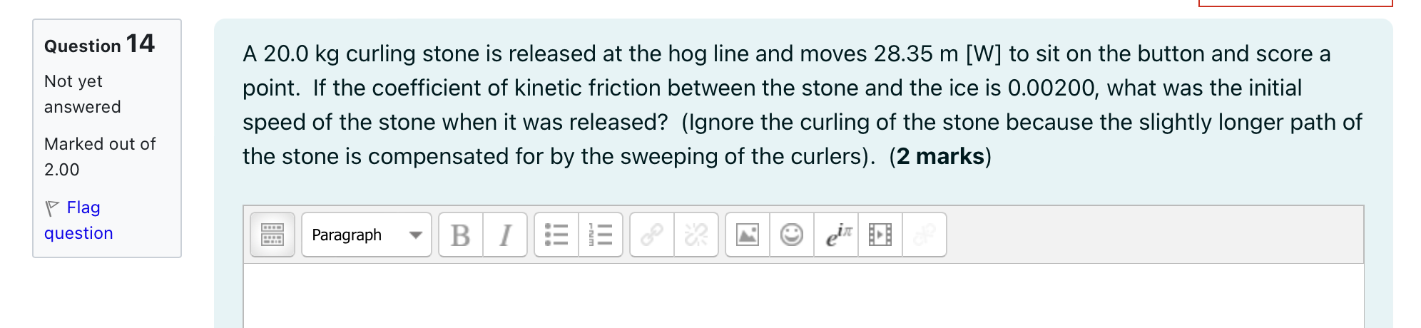 please. help mw with his physics 20 (grade11) quizI HAVE A TIME