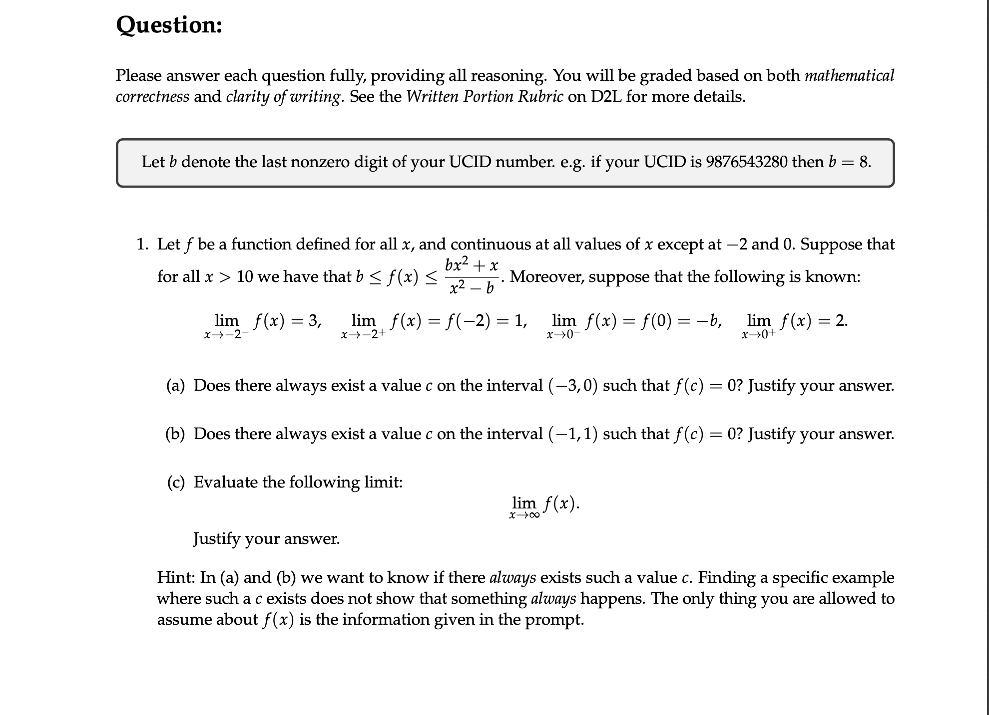 Question: Please answer each question fully, providing all reasoning. You will