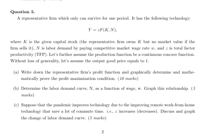  Question 5. A representative firm which only can survive for one