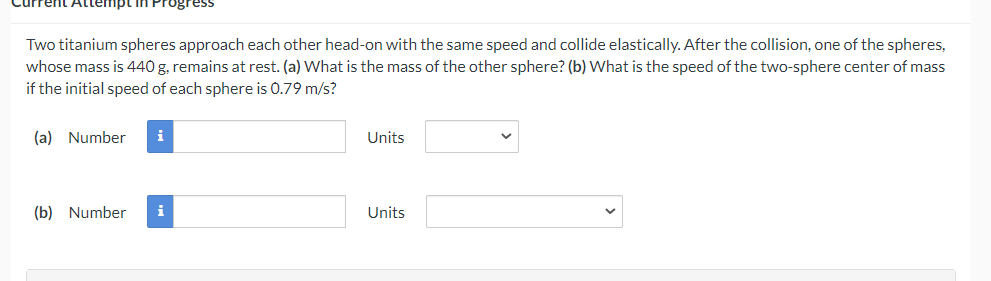  Two titanium spheres approach each other head-on with the same speed