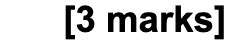 [3 marks]