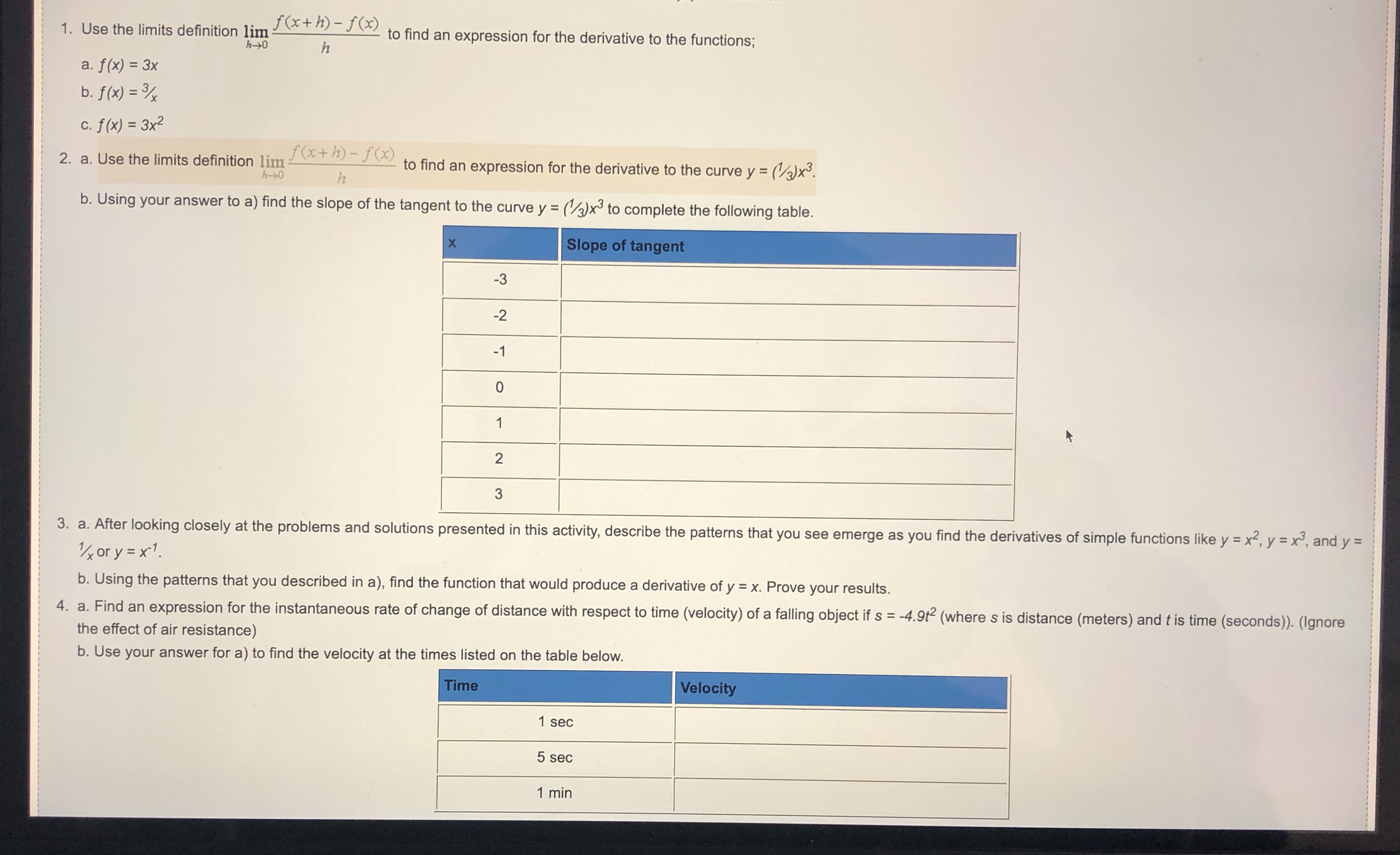 How would you solve these? 1. Use the limits definition lim f(