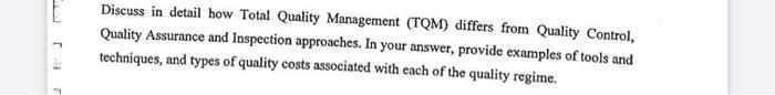  Discuss in detail how Total Quality Management (TOM) differs from Quality
