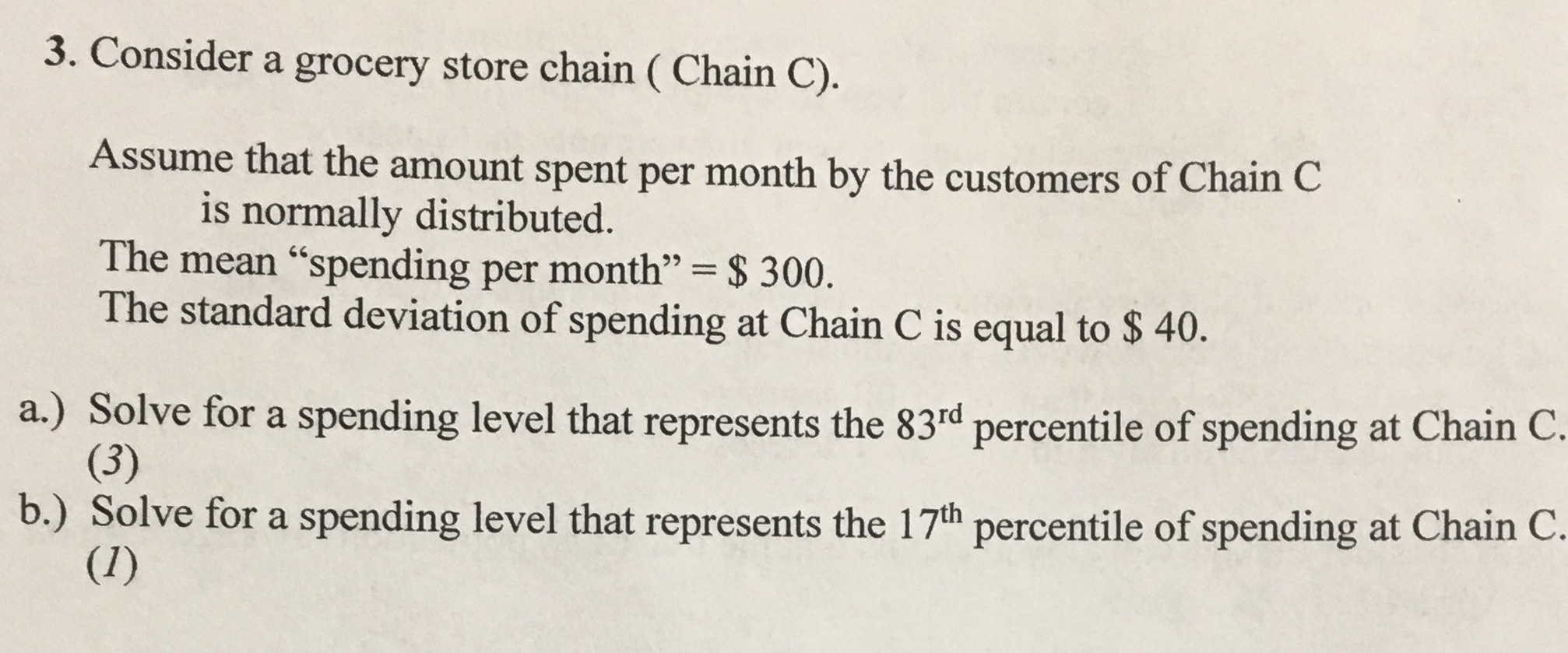  3. Consider a grocery store chain ( Chain C). Assume that