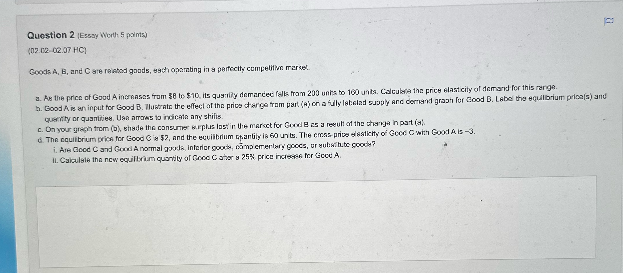 Please help! AP Microeconomics Question 2 (Essay Worth 5 points) (02.02-02.07 HC)