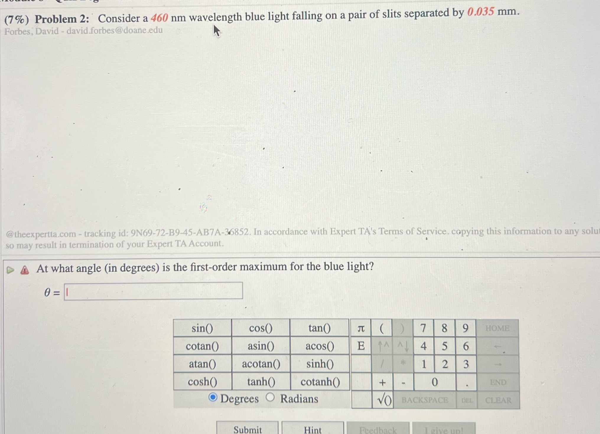  (7%) Problem 2: Consider a 460 nm wavelength blue light falling
