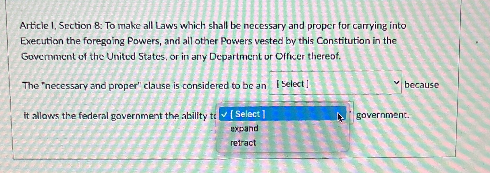 First drop down box elastic clause, enumerated power Article I, Section 8:
