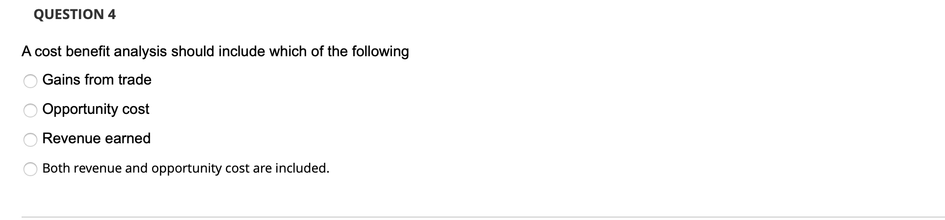 Pleas help me solve this question QUESTION 4 A cost benefit analysis